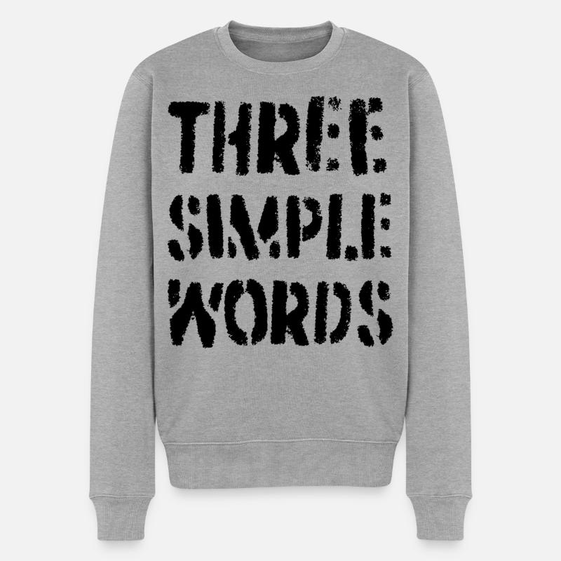 Trois mots simples - Pull Premium bio Homme - gris chiné
