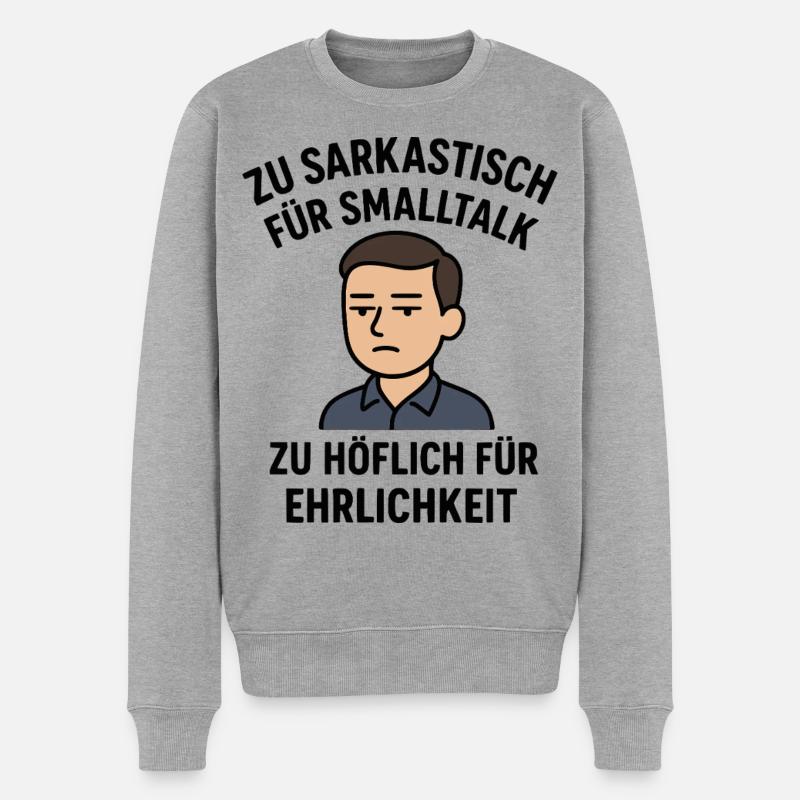 Sarkastisch - Höflich - Männer Premium Bio Pullover - Grau meliert
