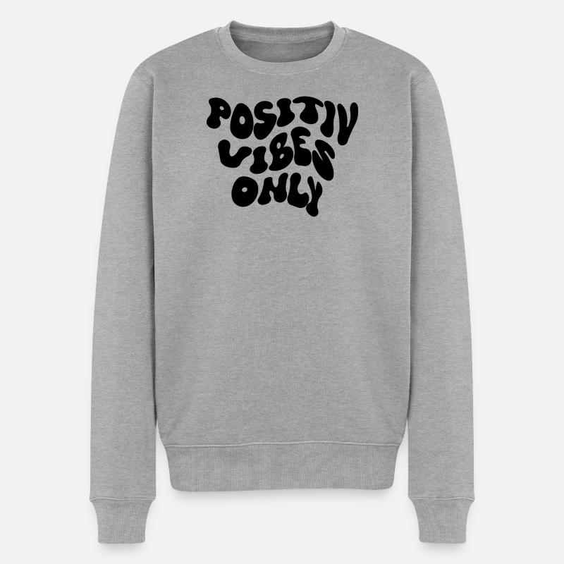 Positiv Vibes Only - Männer Premium Bio Pullover - Grau meliert
