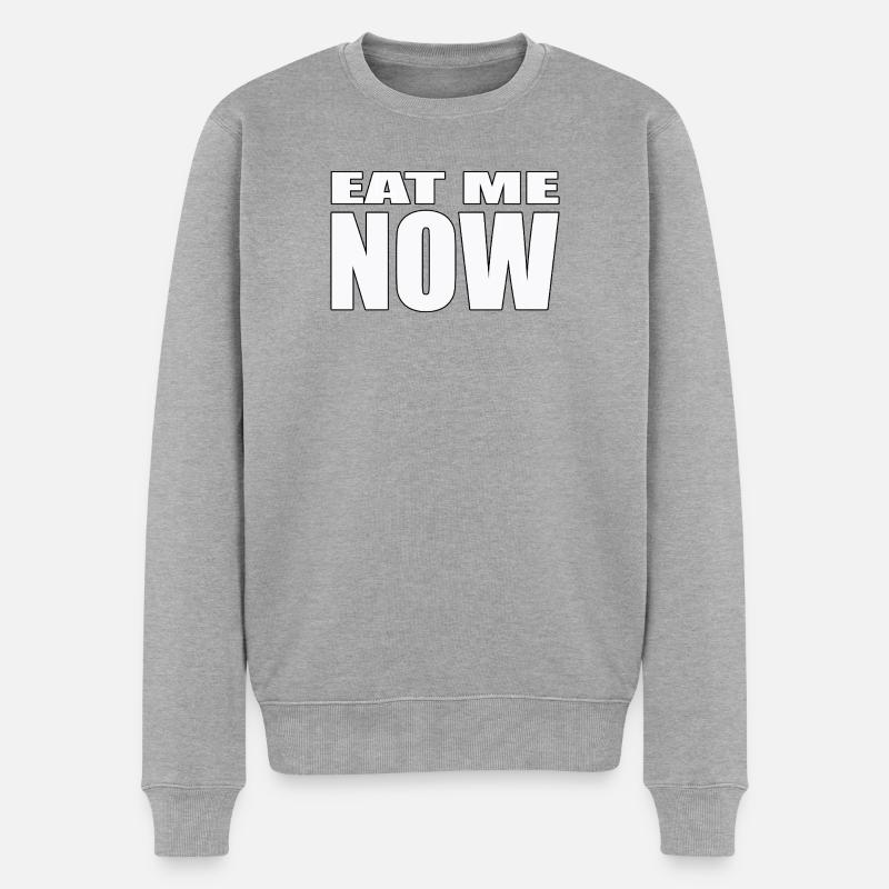EAT ME NOW - Männer Premium Bio Pullover - Grau meliert