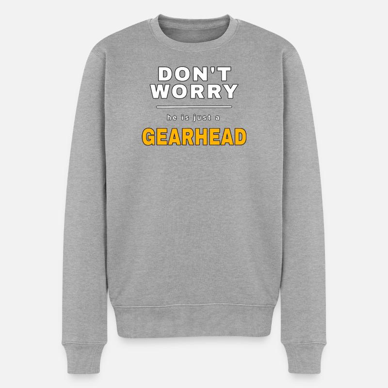 Don't worry he is just a gearhead – Auto Shirt - Männer Premium Bio Pullover - Grau meliert