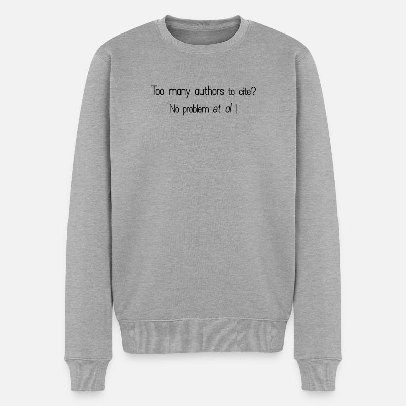Too many authors to cite? No problem et al - Männer Premium Bio Pullover - Grau meliert