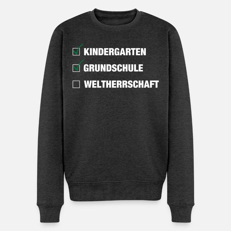 Einschulung | Schulkind 2026 - Weltherrschaft - Männer Premium Bio Pullover - Anthrazit meliert