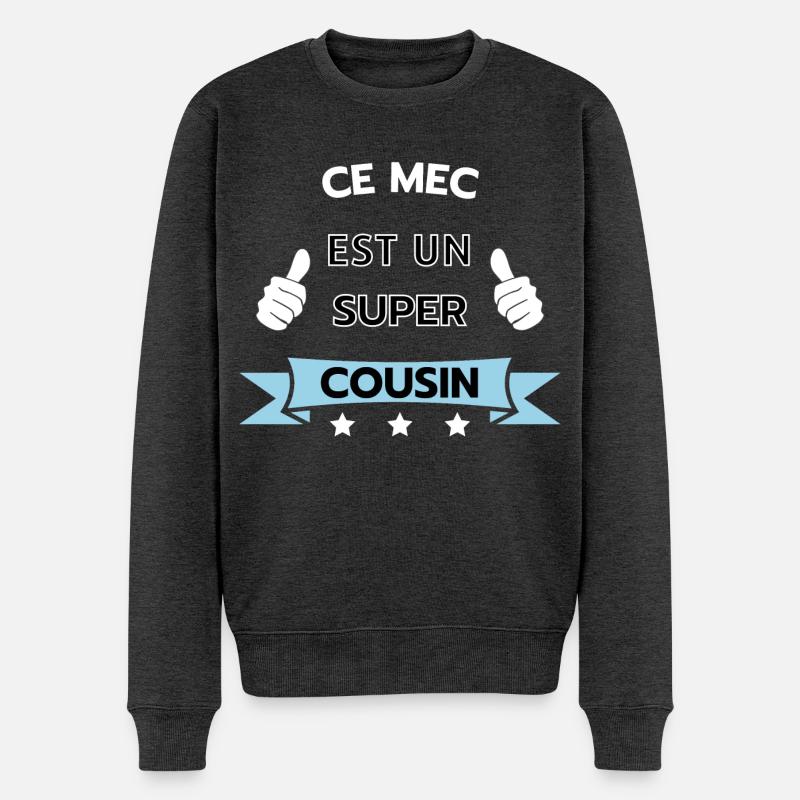 Ce mec est super cousin - Pull Premium bio Homme - anthracite chiné