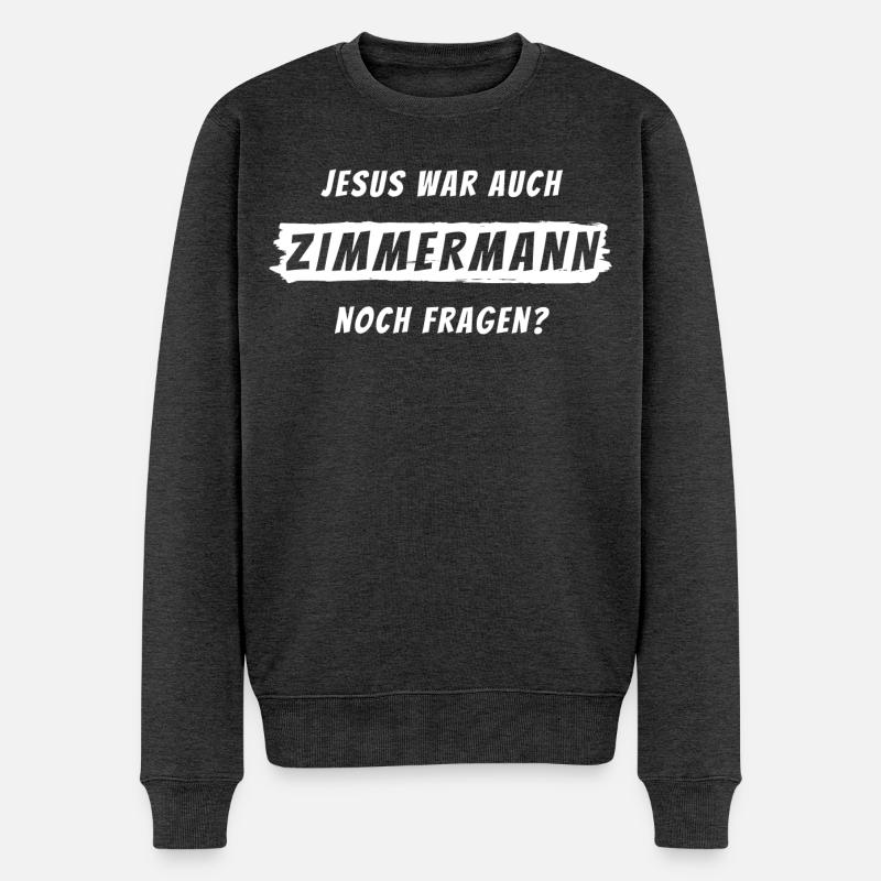 Zimmermann Geschenk Spruch Handwerker - Männer Premium Bio Pullover - Anthrazit meliert