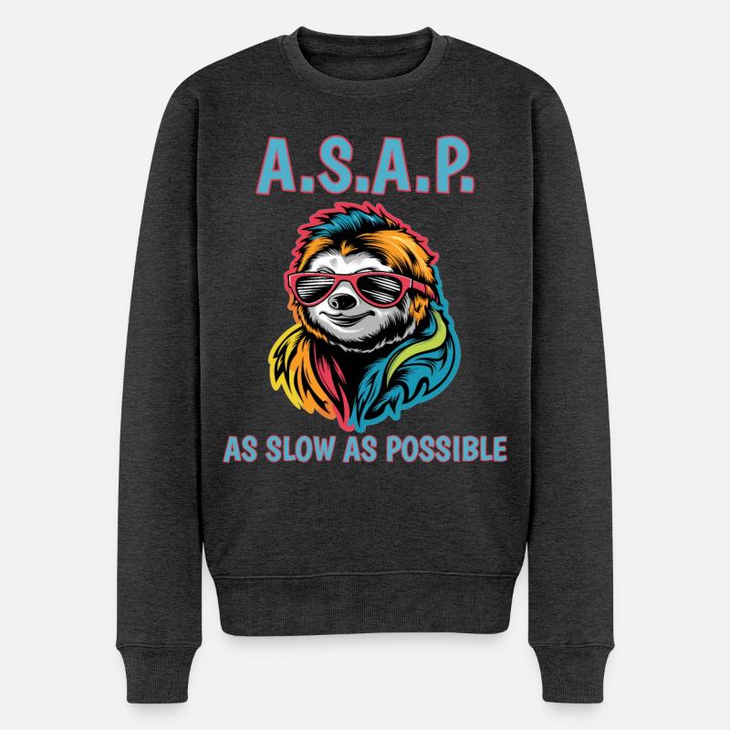 ASAP So langsam wie möglich Cool Sloth Fun Zitat - Männer Premium Bio Pullover - Anthrazit meliert