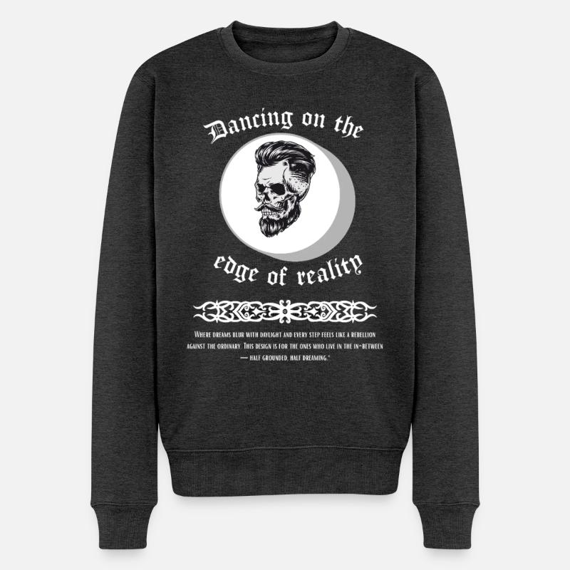 Dancing_on_the_edge_of_reality - Männer Premium Bio Pullover - Anthrazit meliert
