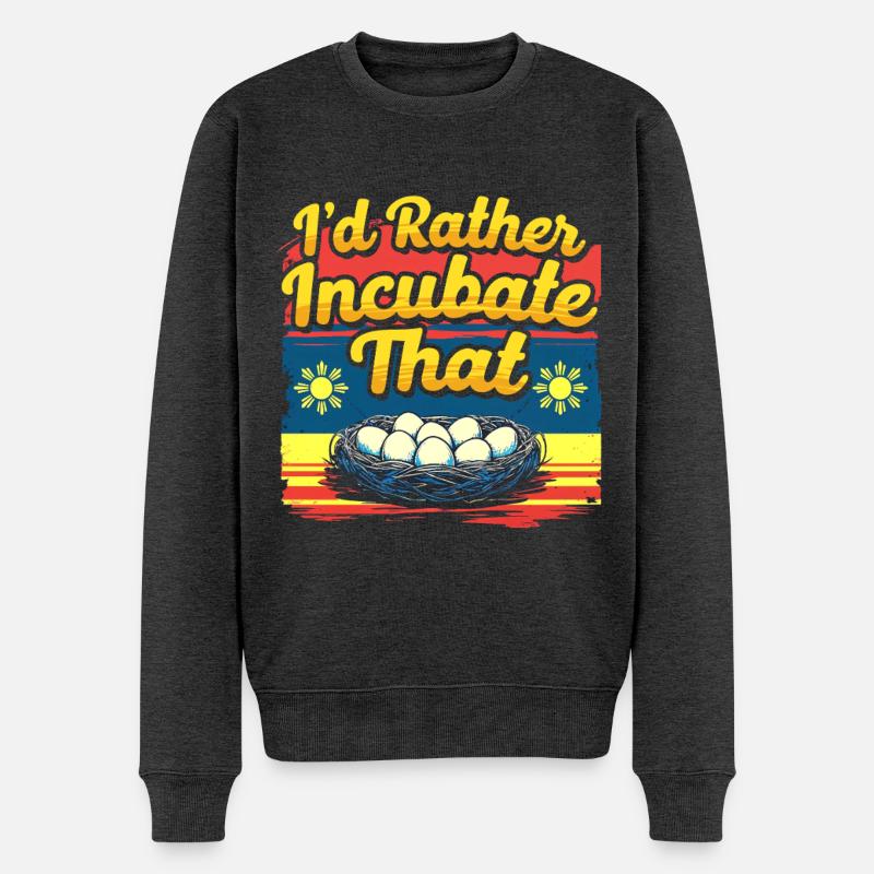 Balut Phillippinen I'd Rather Incubate That - Männer Premium Bio Pullover - Anthrazit meliert
