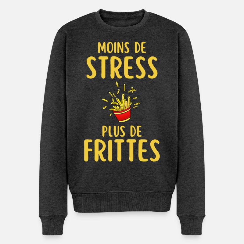 Moins de Stress Plus de Frites - Pull Premium bio Homme - anthracite chiné
