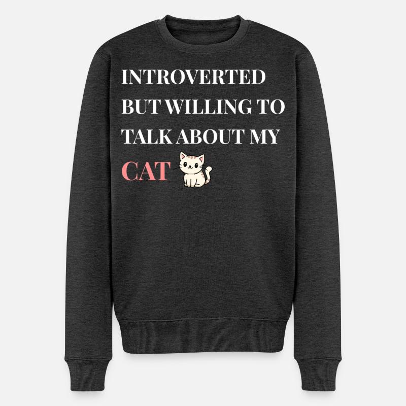 Introvertiert, aber bereit, über meine Katze zu sprechen - Männer Premium Bio Pullover - Anthrazit meliert