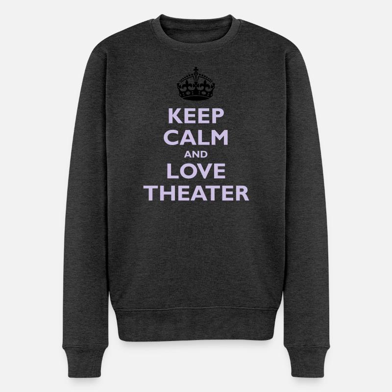 Keep Calm & Love Theater - Pull Premium bio Homme - anthracite chiné