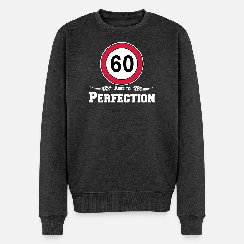 60 urodziny, postarzane do perfekcji 60 .... (25) - Ekologiczna męska bluza Premium - antracytowy melanż
