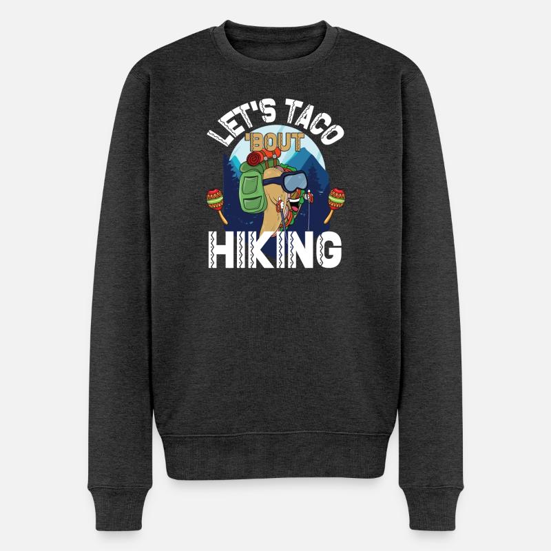 Let's Taco 'Bout Hiking - Männer Premium Bio Pullover - Anthrazit meliert