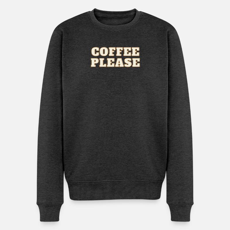 COFFEE PLEASE - Männer Premium Bio Pullover - Anthrazit meliert