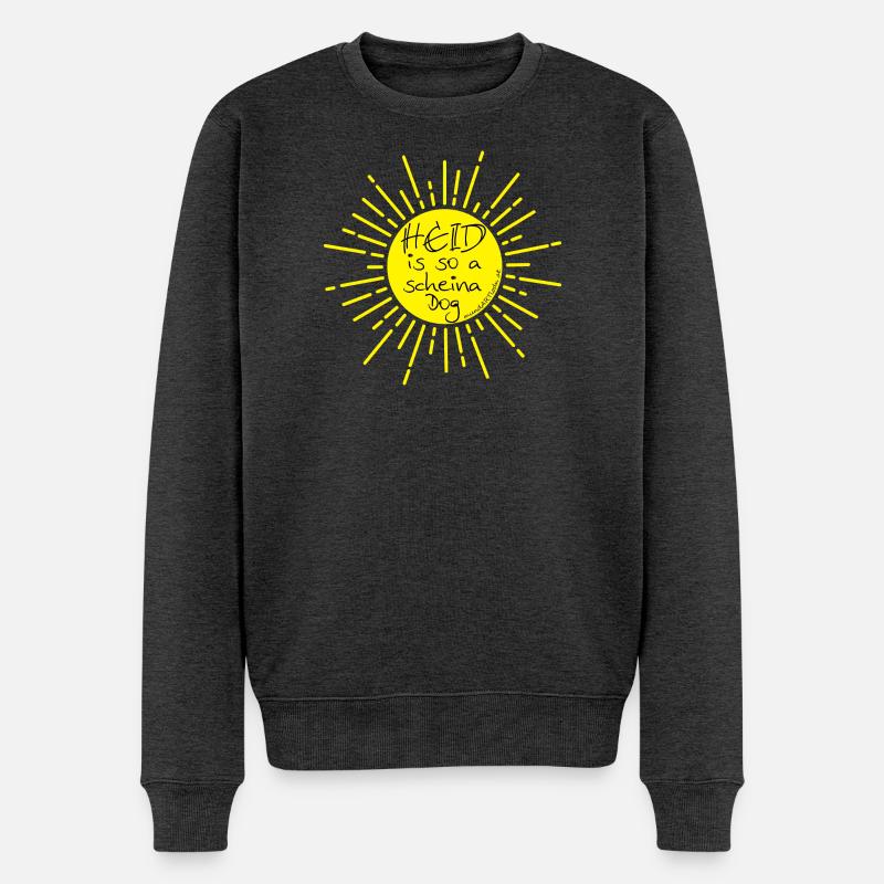 heid is so a scheina dog-heute ist ein schöner Tag - Männer Premium Bio Pullover - Anthrazit meliert