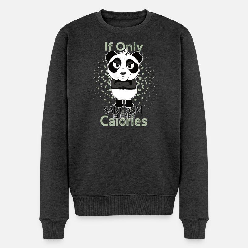 Sarcasm burned calories funny panda - Männer Premium Bio Pullover - Anthrazit meliert