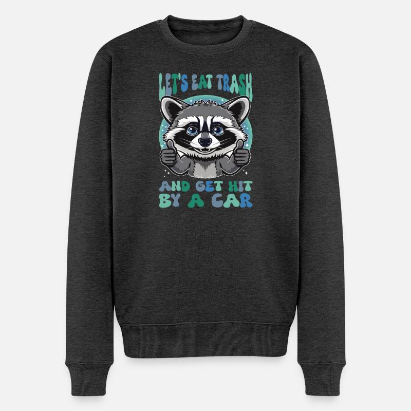 Eat Trash Waschbär Sarkasmus - Männer Premium Bio Pullover - Anthrazit meliert