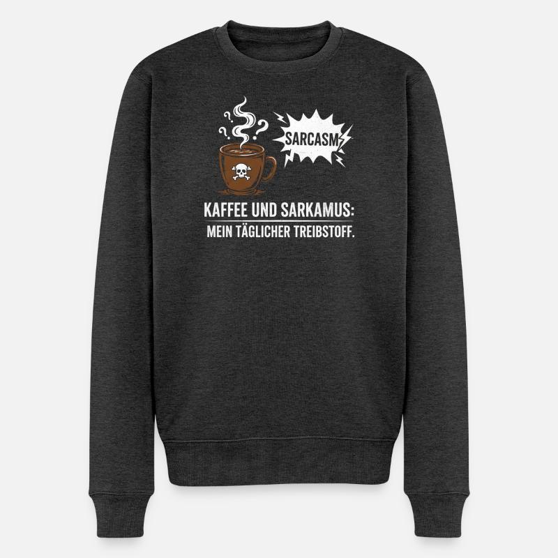 Kaffee und Sarkasmus Treibstoff - Männer Premium Bio Pullover - Anthrazit meliert