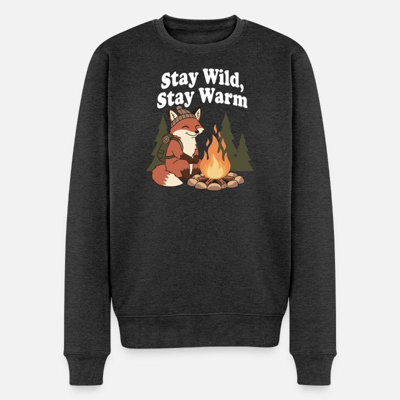 Bleib Wild, Bleib Warm am Lagerfeuer - Männer Premium Bio Pullover - Anthrazit meliert
