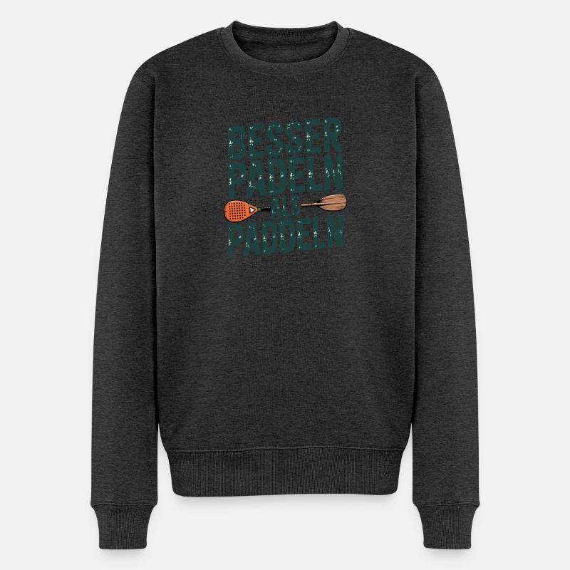 Besser Paddeln Als Paddeln - Männer Premium Bio Pullover - Anthrazit meliert