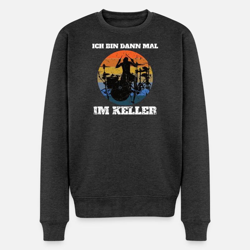 Ich bin dann mal im Keller - Schlagzeuger Drummer - Männer Premium Bio Pullover - Anthrazit meliert