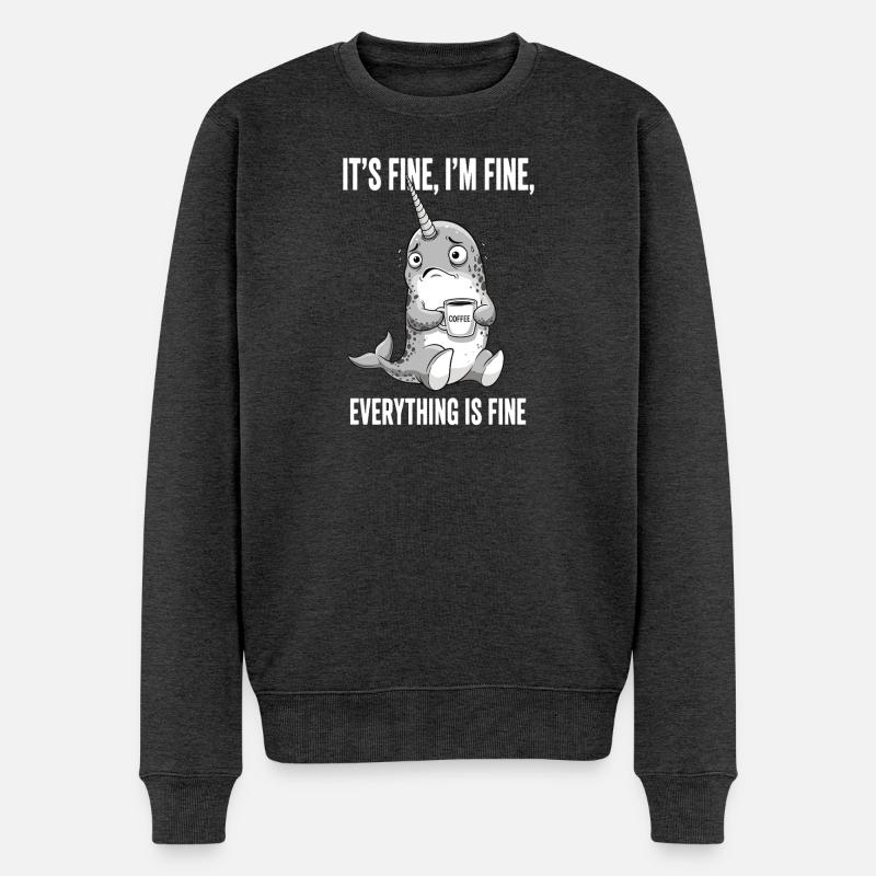 Its Fine Im Fine Kaffee Narwal - Männer Premium Bio Pullover - Anthrazit meliert