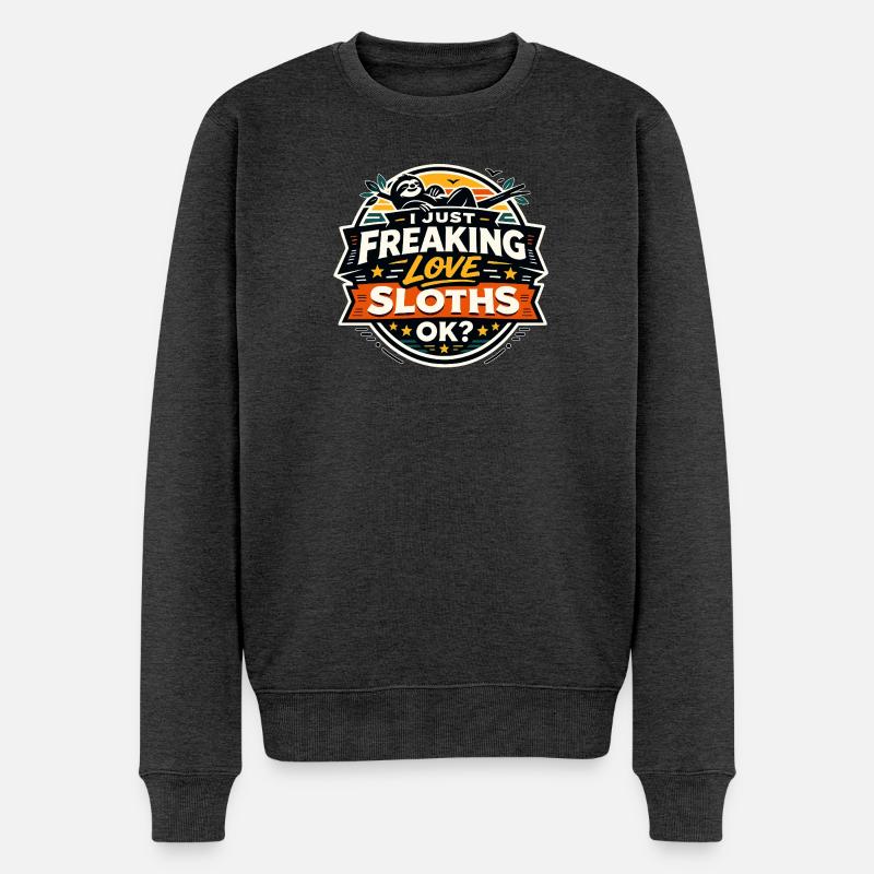 I Just Freaking Love Sloths - Männer Premium Bio Pullover - Anthrazit meliert