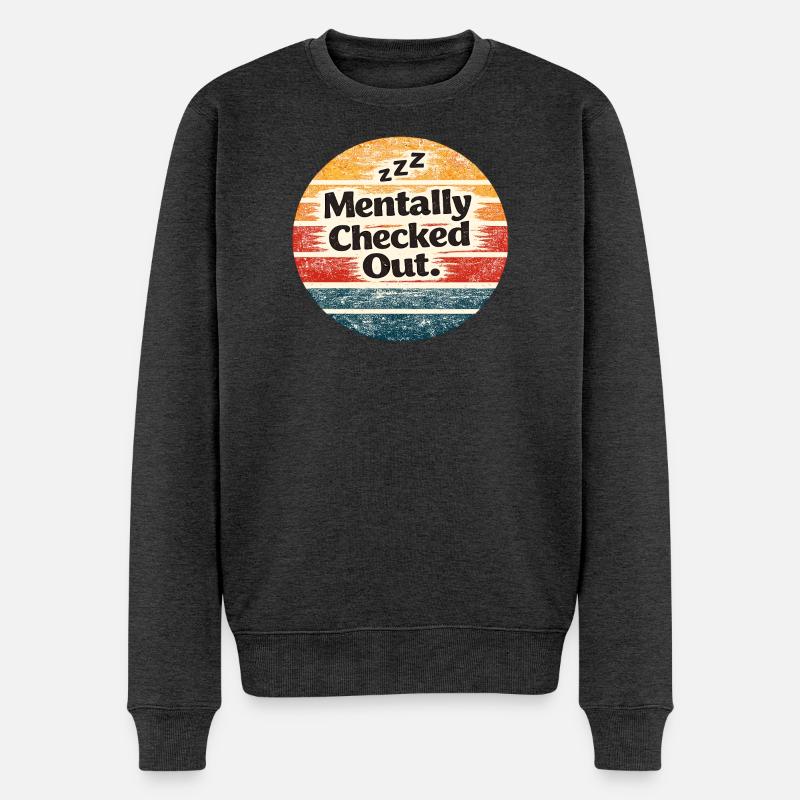 Mental Ausgecheckt Retro Abzeichen - Männer Premium Bio Pullover - Anthrazit meliert