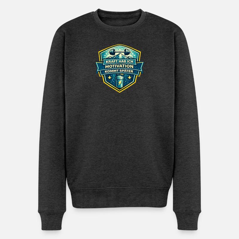 Kraft Motivation Kommt Später - Männer Premium Bio Pullover - Anthrazit meliert