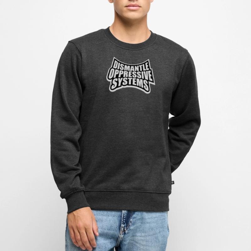 Dismantle Oppressive Systems Aktivismus Statement Männer Premium Bio Pullover