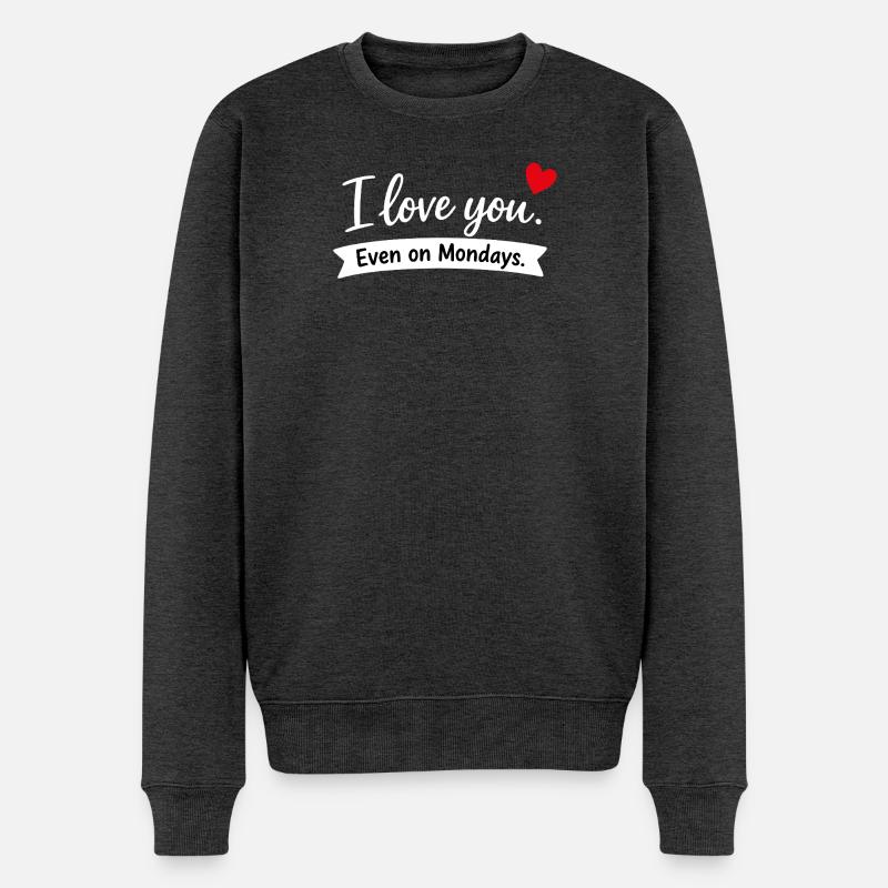 Je t’aime même les lundis - Pull Premium bio Homme - anthracite chiné
