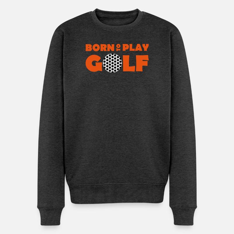 Born to play Golf - Pull Premium bio Homme - anthracite chiné