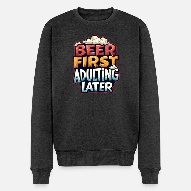 ERST BIER, DANN ERWACHSEN WERDEN - Männer Premium Bio Pullover - Anthrazit meliert