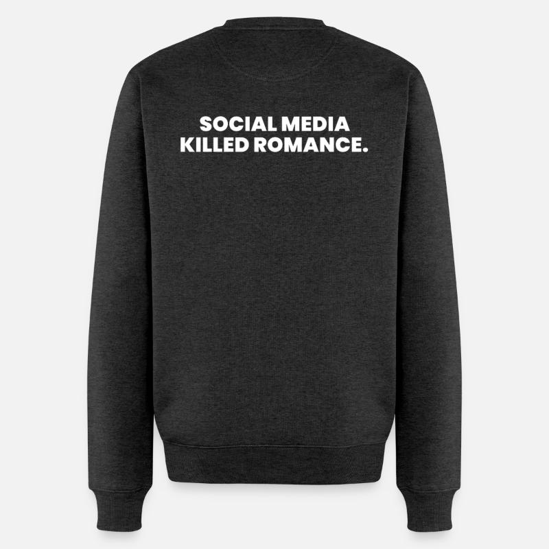 SOCIAL MEDIA KILLED ROMANCE - Männer Premium Bio Pullover - Anthrazit meliert