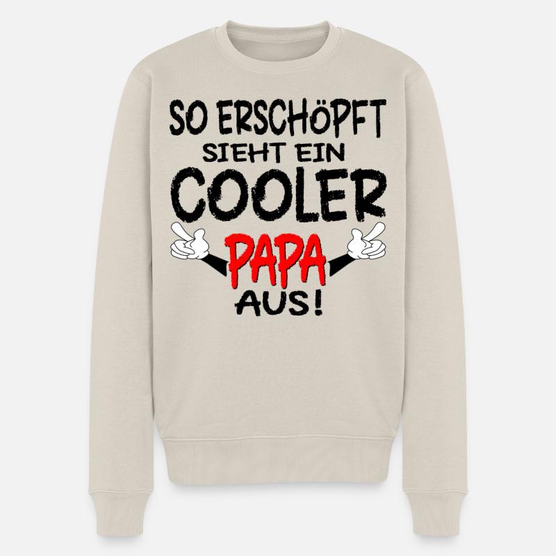 PAPA SPRÜCHE ERSCHÖPFUNG - Männer Premium Bio Pullover - Beige