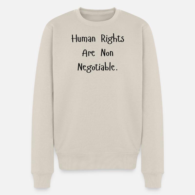 Human_Rights_Are_Non_Negotiable- - Männer Premium Bio Pullover - Beige