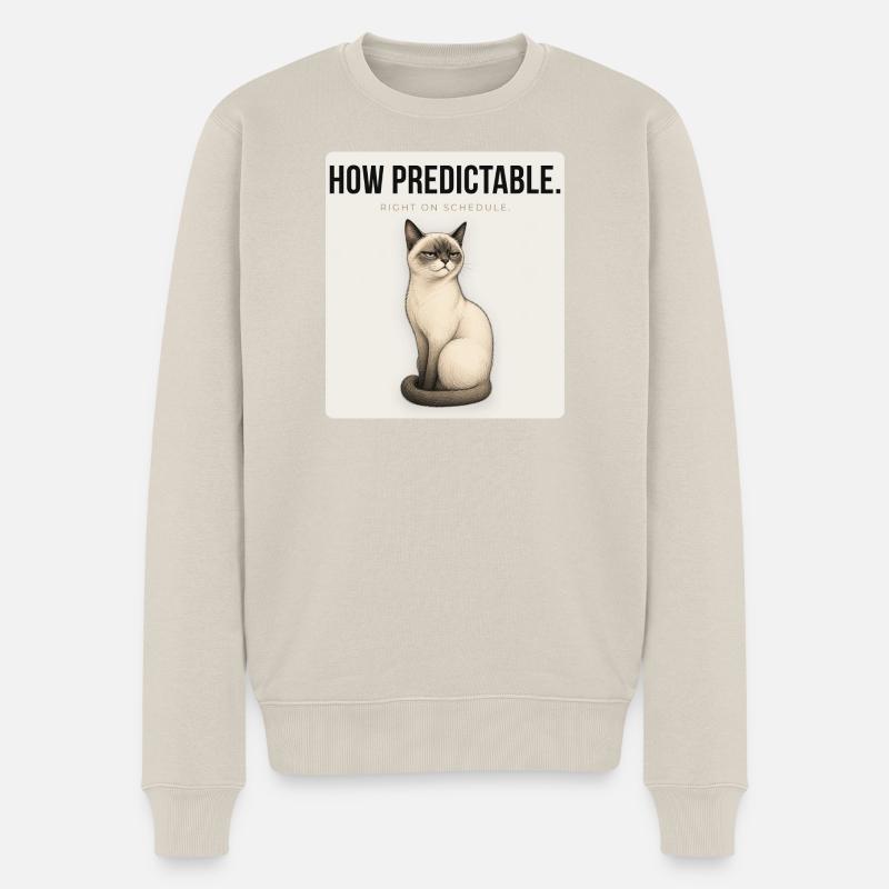 HOW PREDICTABLE Sarcastic Cat Design - Männer Premium Bio Pullover - Beige