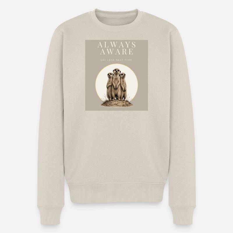Always Aware Funny Meerkat - Männer Premium Bio Pullover - Beige