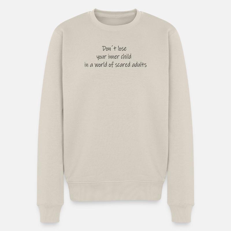 Ne perds pas ton enfant intérieur - Pull Premium bio Homme - beige