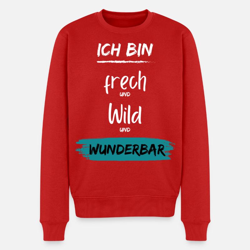 Ich bin frech wild Wunderbar - Männer Premium Bio Pullover - Rot