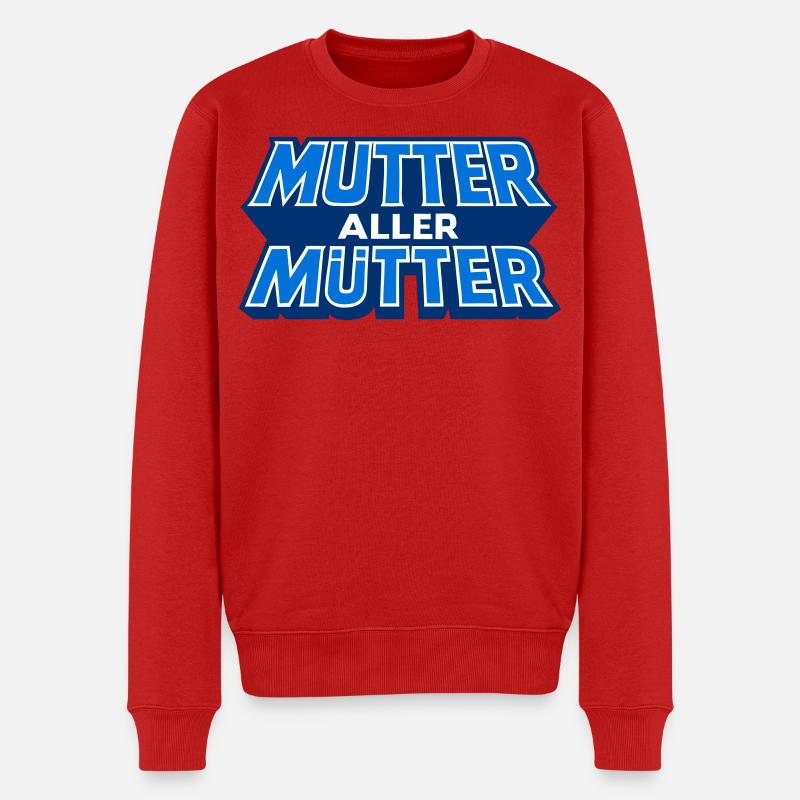 Mutter Aller Mutter Schriftzug Design - Männer Premium Bio Pullover - Rot