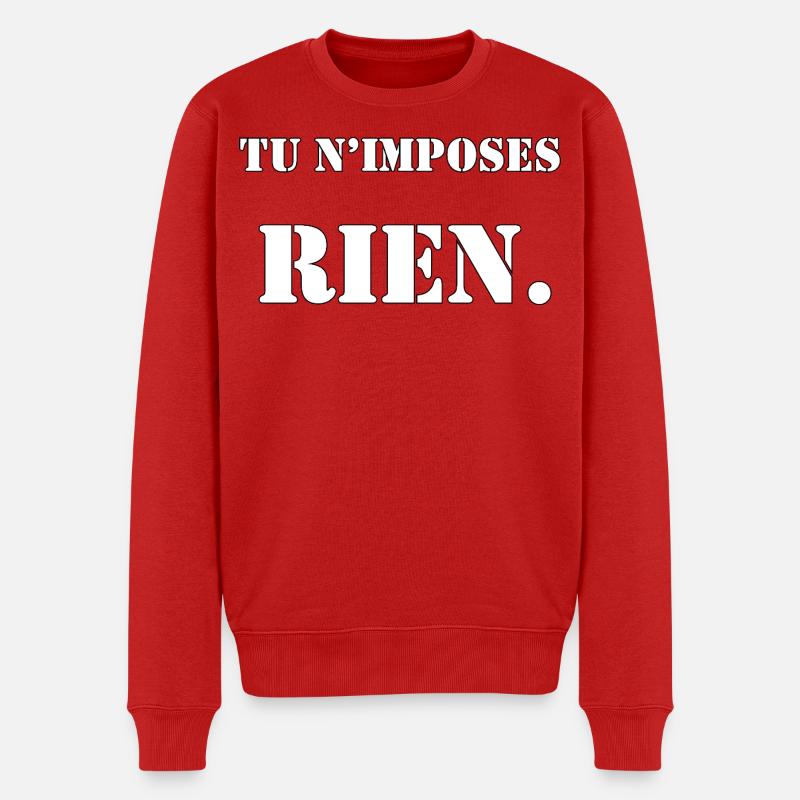 DU DRÄNGST NICHTS AUF. - Männer Premium Bio Pullover - Rot