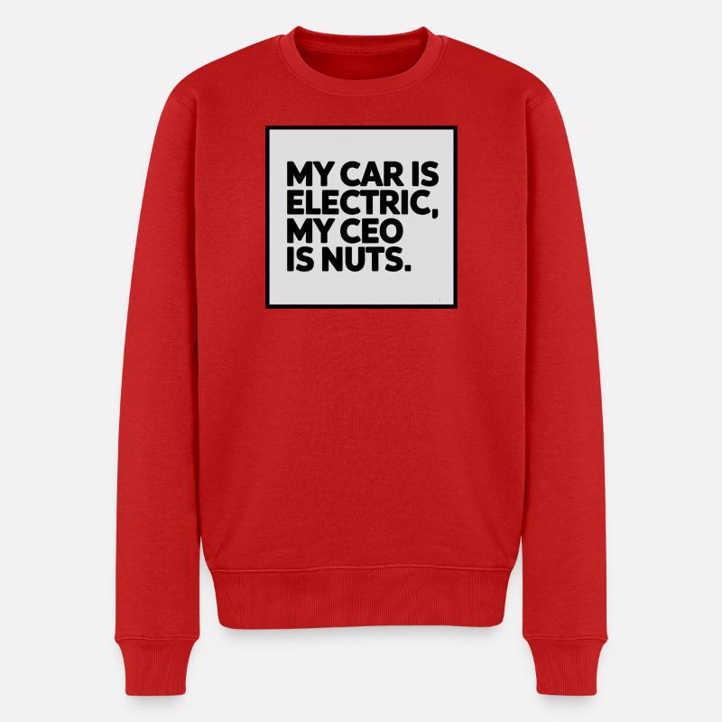 My car is electric, my ceo is muts Elektroauto Fan - Männer Premium Bio Pullover - Rot