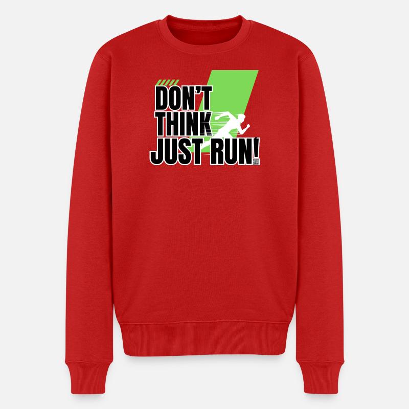 Don't think, just run! - Männer Premium Bio Pullover - Rot