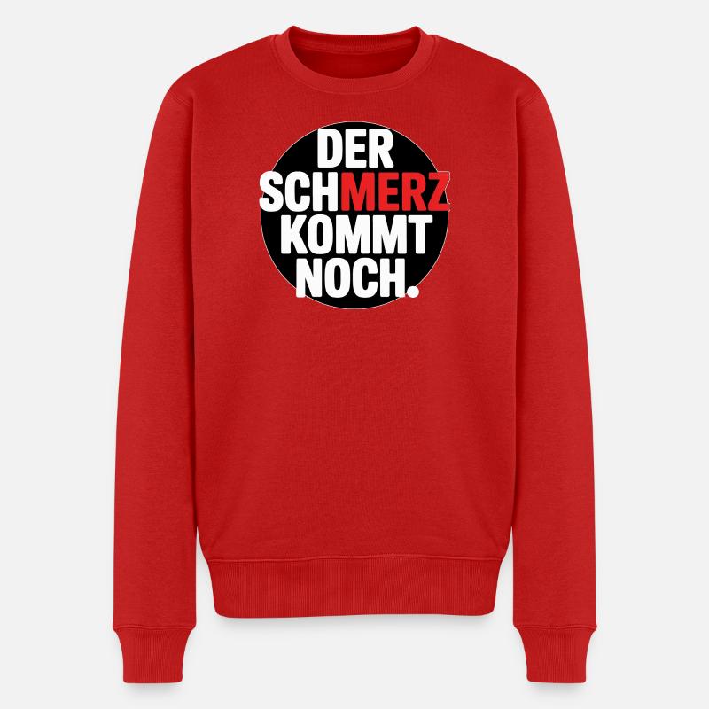 Der SCHMERZ kommt noch – Lustiger Spruch - Männer Premium Bio Pullover - Rot