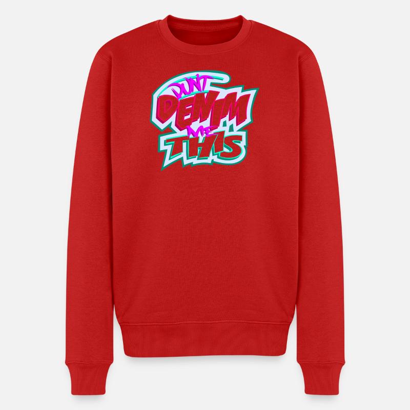 Verurteile mich nicht, wenn das - Männer Premium Bio Pullover - Rot