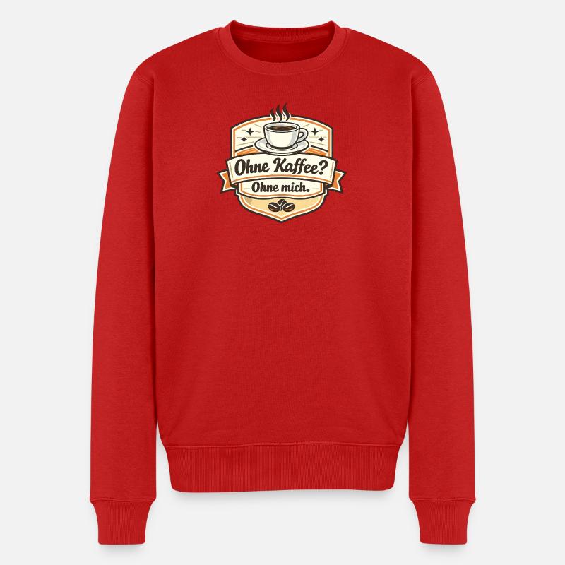 Kaffee Oder Ich? Ohne Mich - Männer Premium Bio Pullover - Rot