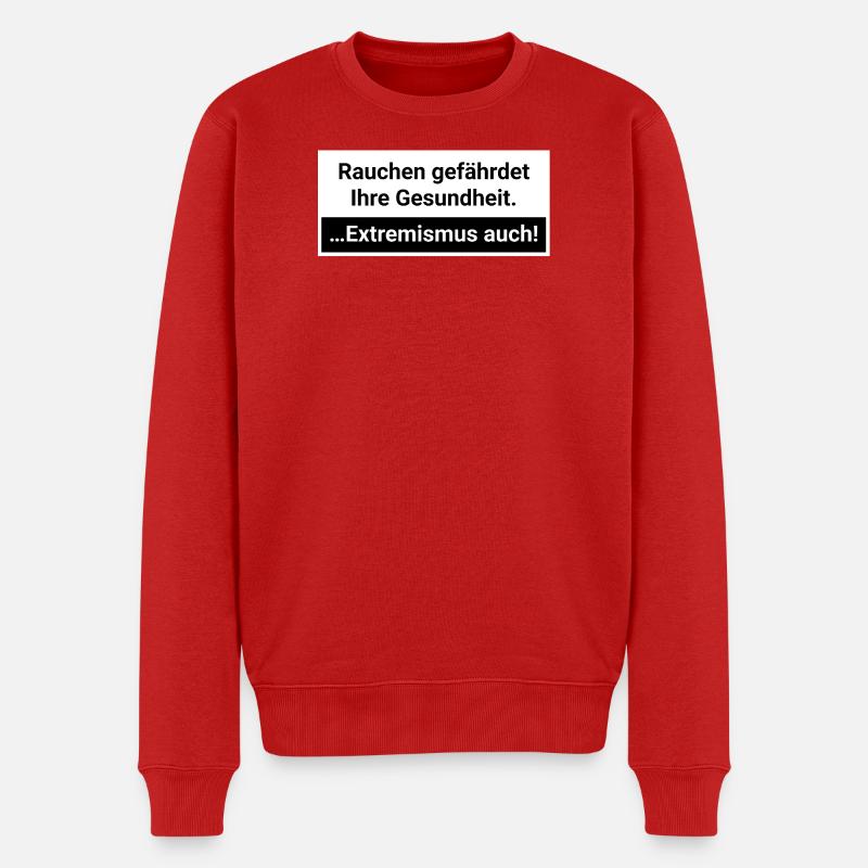 Extremismus gefährdet die Gesundheit - Männer Premium Bio Pullover - Rot