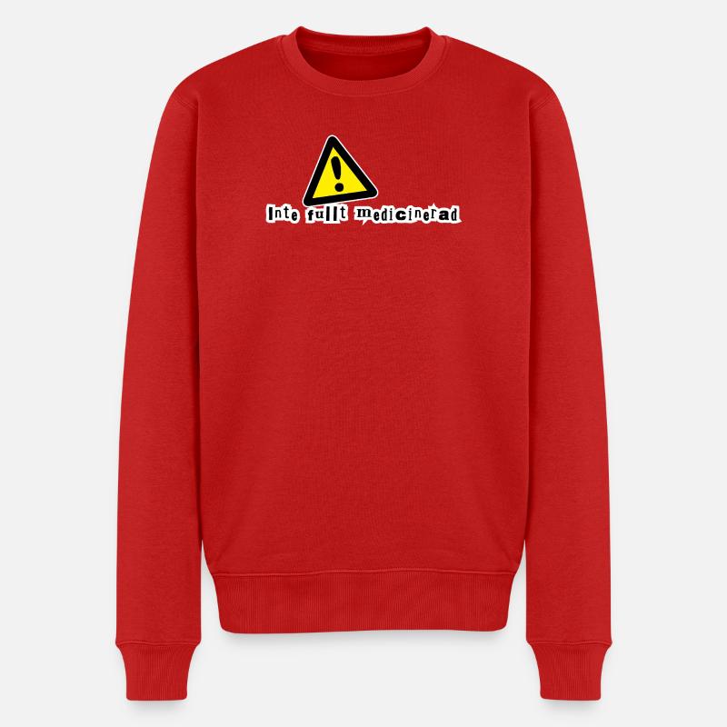 Nicht vollständig medikamentös behandelt - Männer Premium Bio Pullover - Rot