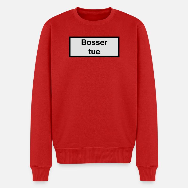 Bosser tue :) - Männer Premium Bio Pullover - Rot